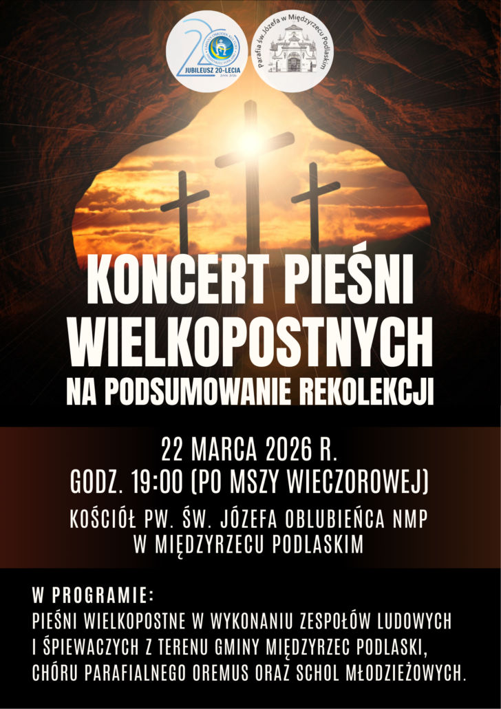 Plakat zapraszający na Koncert pieśni wielkopostnych na podsumowanie rekolekcji