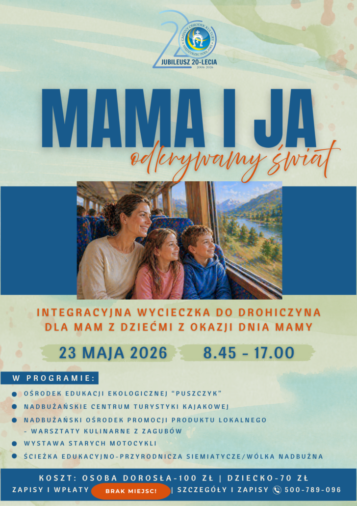Plakat informujący o wycieczce "Mama i ja - odkrywamy świat"