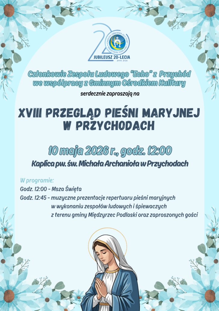 Plakat zapraszający na XVIII Przegląd Pieśni Maryjnej w Przychodach