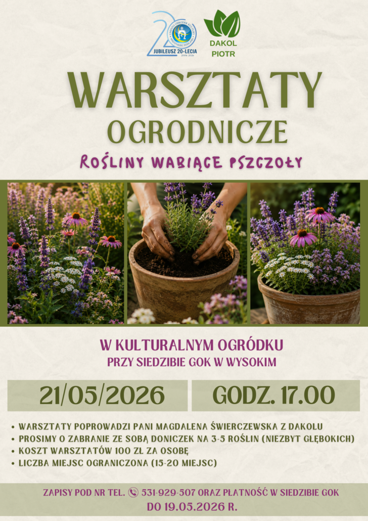 Plakat informujący/zapraszający na warsztaty ogrodnicze "Rośliny wabiące pszczoły"
